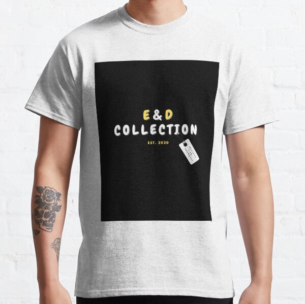 E & D COLLECTION Classic T-Shirt
