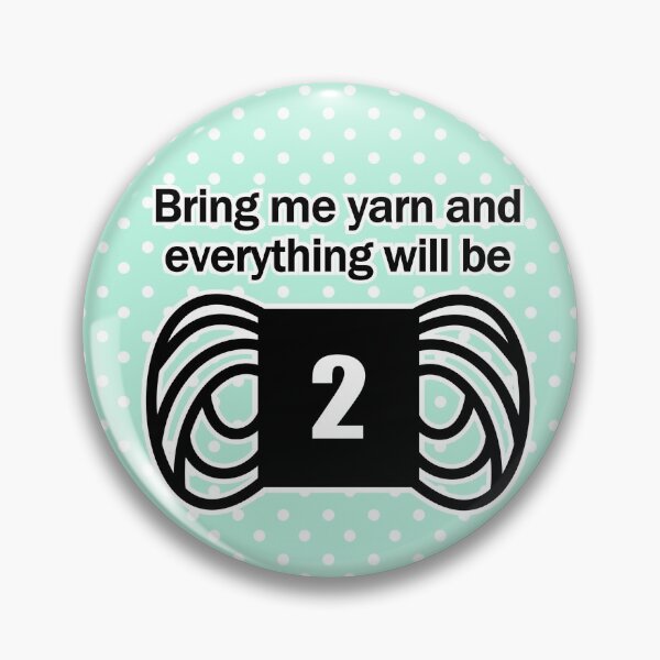Item preview, bring me yarn and everything will be fine designed and sold by hellohappy.