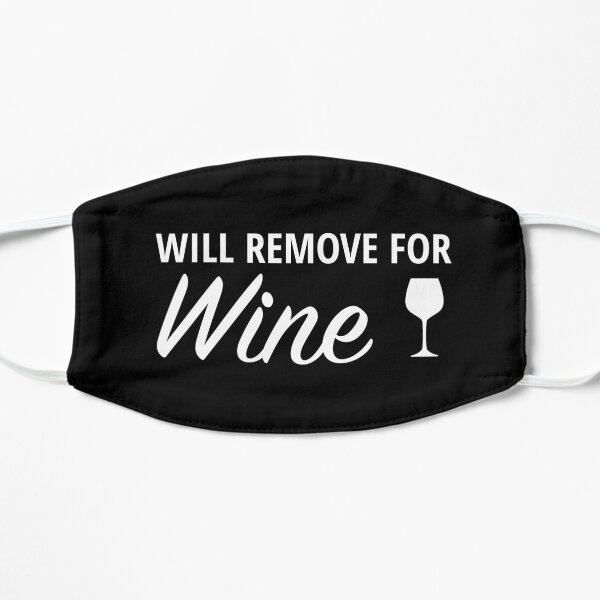 Will remove for wine Mask