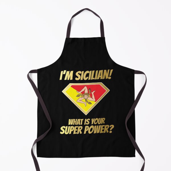 I'm SICILIAN what's your superpower? Golden Apron