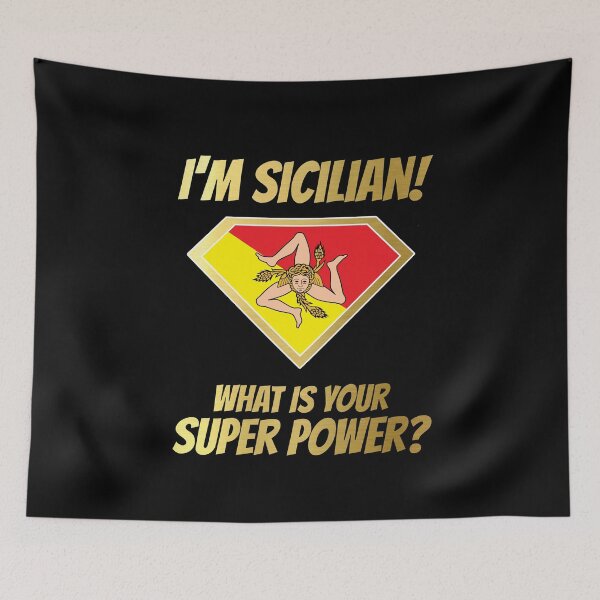 Item preview, I'm SICILIAN what's your superpower? Golden designed and sold by cofera.