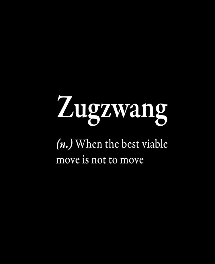 Zugzwang Meaning 