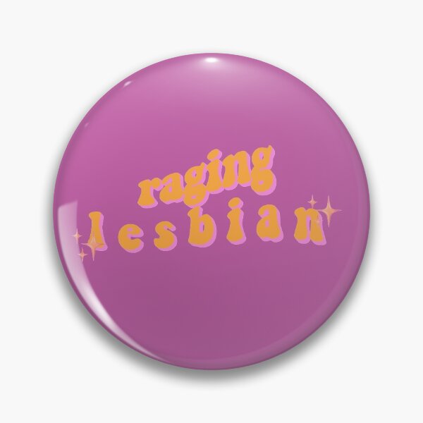 Item preview, raging l e s b i a n designed and sold by femme McCulley.