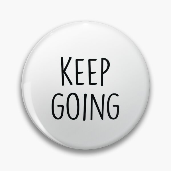 Item preview, Keep Going designed and sold by Mode Tees.