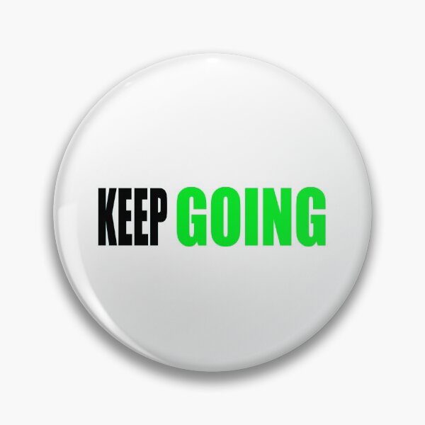 Item preview, Keep Going designed and sold by Mode Tees.