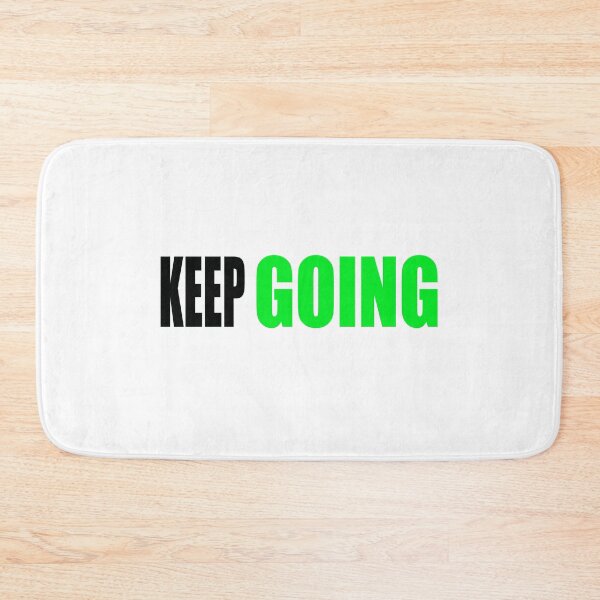 Item preview, Keep Going designed and sold by Mode Tees.