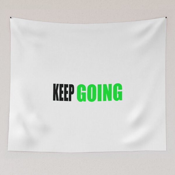 Item preview, Keep Going designed and sold by Mode Tees.