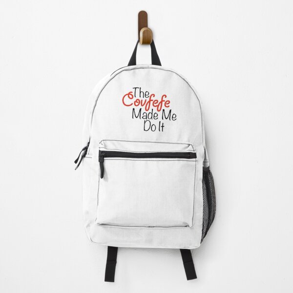 Item preview, The Covfefe Made Me Do It designed and sold by MightyFineGoods.