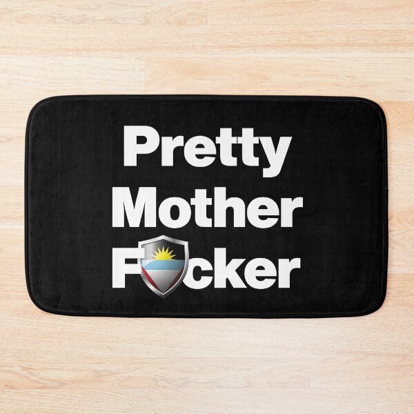 Item preview, I am a Pretty Mother Focker from Antigua and Barbuda designed and sold by HelloFromAja.