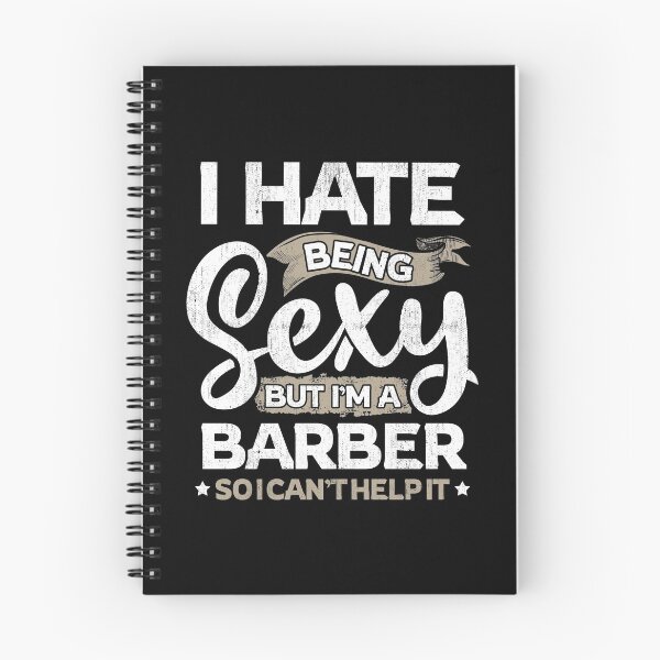 Item preview, Barber Funny Barber Sexy And I Can't Help It designed and sold by T-Junkie.
