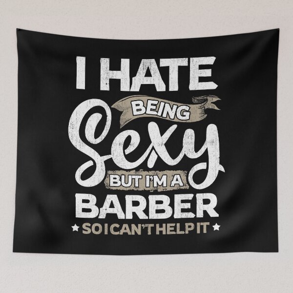Item preview, Barber Funny Barber Sexy And I Can't Help It designed and sold by T-Junkie.