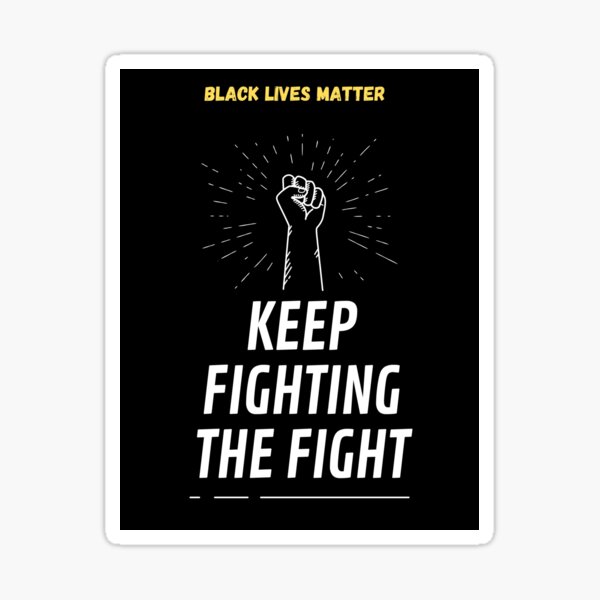 Keep Fighting Sticker