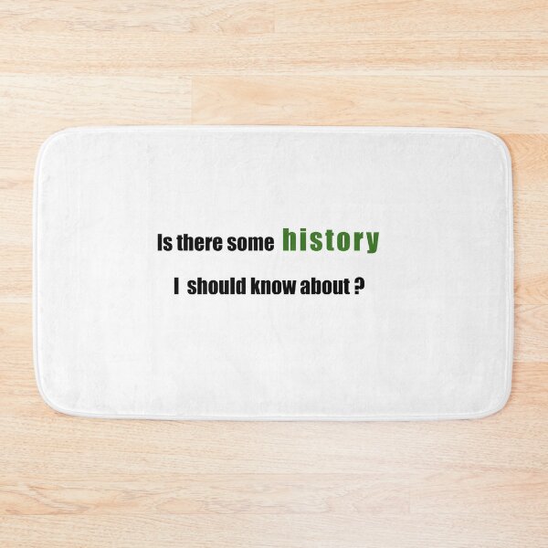 Item preview,  Is there some history I should know about? designed and sold by Budoorsaeedoo.