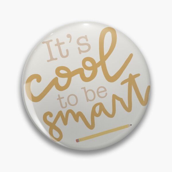 Item preview, Cool To Be Smart designed and sold by ktlettered.