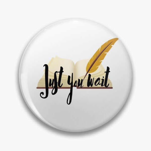 Item preview, Just You Wait designed and sold by ThePoisoned Pen.