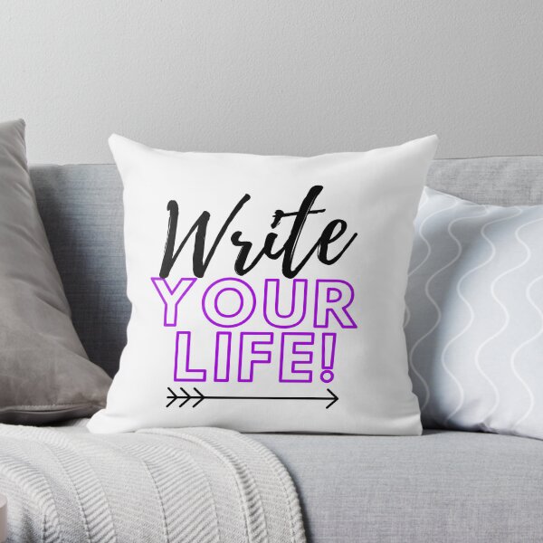 Write Your Life Throw Pillow
