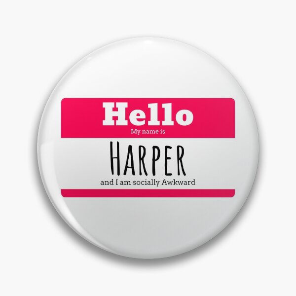 Item preview, Hello I am Harper and I am socially awkward designed and sold by IcyTees.