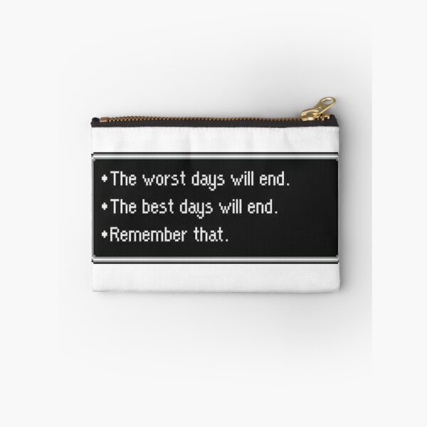 Item preview, The Worst Days Will End, the Best Days Will End... designed and sold by DoodleDashCollective.