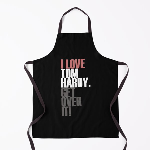 Item preview, I love Tom Hardy Get over it! on black bg designed and sold by morigirl.