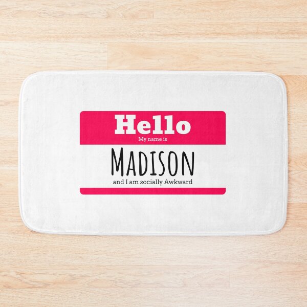 Item preview, Hello I am Madison and I am socially awkward designed and sold by IcyTees.