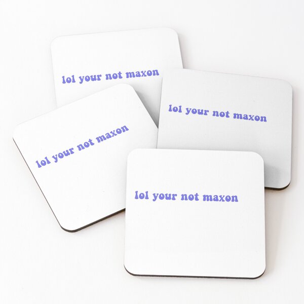 Item preview, Lol your not maxon  designed and sold by cydneysstickers.
