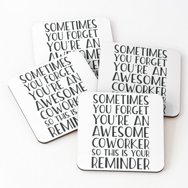 Item preview, Sometimes You Forget You're An Awesome Coworker designed and sold by kamrankhan.