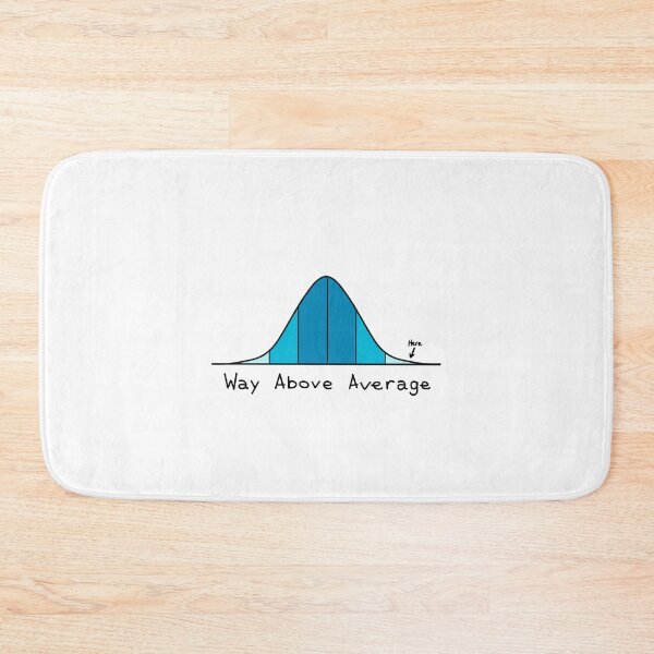 Item preview, Way Above Average Bell Curve designed and sold by GammaGirl-X.