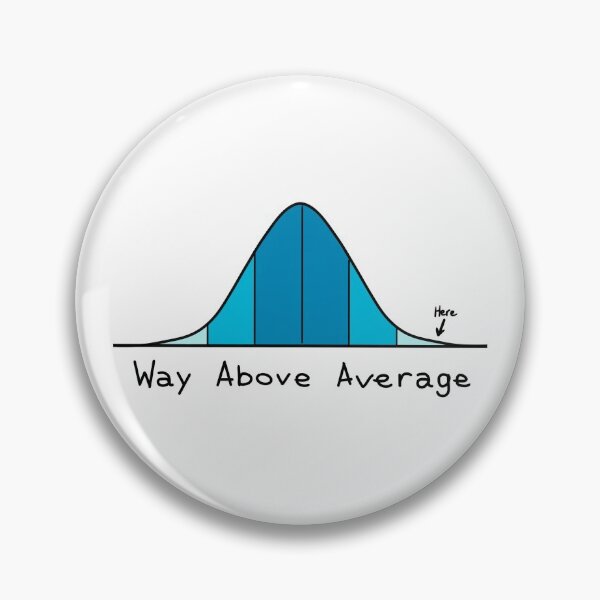 Item preview, Way Above Average Bell Curve designed and sold by GammaGirl-X.