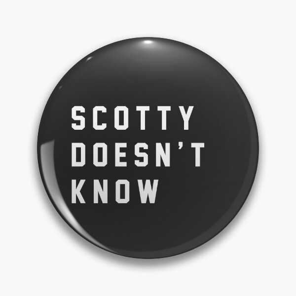 Item preview, Scotty Doesn't Know designed and sold by Primotees.