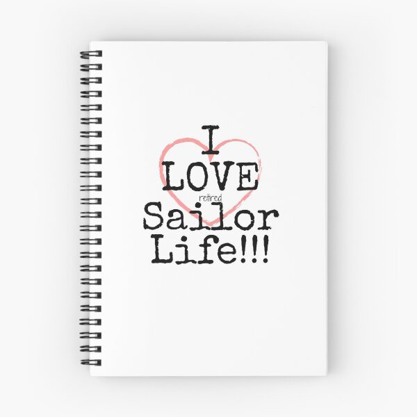 Item preview, I Love Retired Sailor Life!!! designed and sold by TNC123.