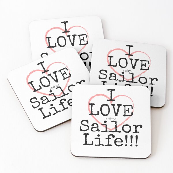 Item preview, I Love Retired Sailor Life!!! designed and sold by TNC123.