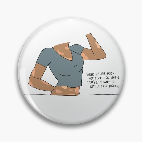 Item preview, Your Value Does Not Decrease When You're Diagnosed with a Skin Disease designed and sold by restingitchface.