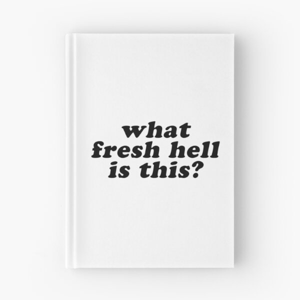 Item preview, fresh hell designed and sold by culturetime.