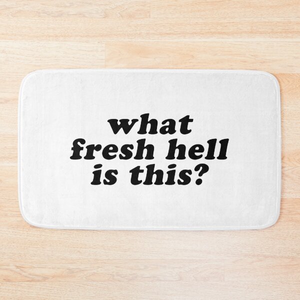 Item preview, fresh hell designed and sold by culturetime.