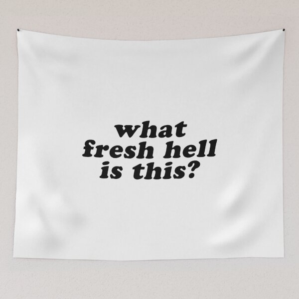 Item preview, fresh hell designed and sold by culturetime.