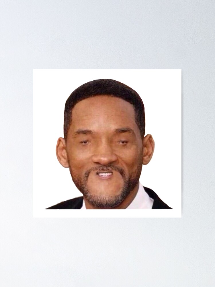 "Will Smith Meme" Poster for Sale by danimora Redbubble