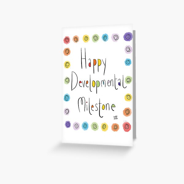Happy Developmental Milestone Greeting Card