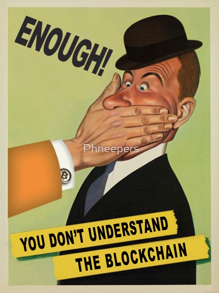 Disover Enough!  You Don't Understand The Blockchain Premium Matte Vertical Poster