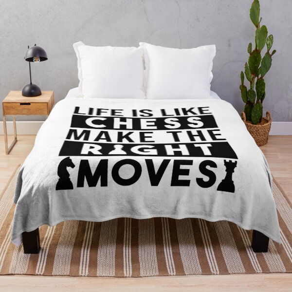 Item preview, Life is like chess make the right moves designed and sold by nmdesigns1.