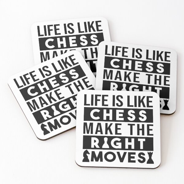 Item preview, Life is like chess make the right moves designed and sold by nmdesigns1.