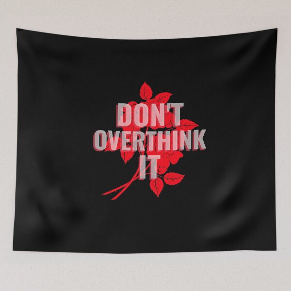 Item preview, Dont overthink it | Anti anxiety | Anti perfectionism designed and sold by TheSelfLoveClub.