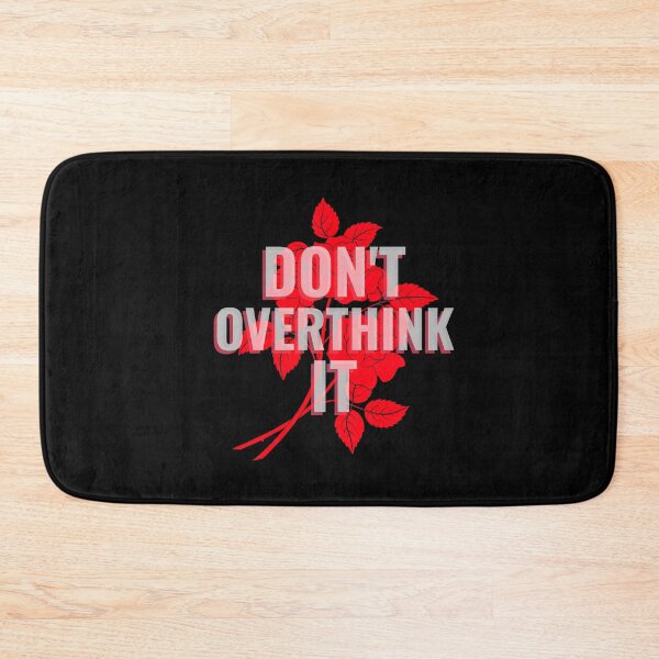 Item preview, Dont overthink it | Anti anxiety | Anti perfectionism designed and sold by TheSelfLoveClub.