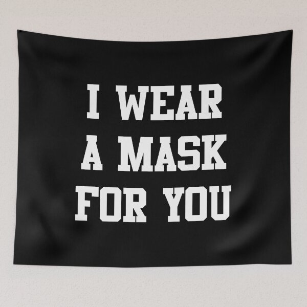 Item preview, I Wear a Mask For You designed and sold by flippinsg.