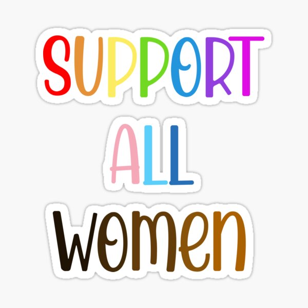 Support all women Sticker