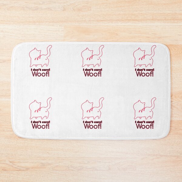 Item preview, Cat attitude! I don’t care- Woof!!! designed and sold by Got-Ya-Bak.