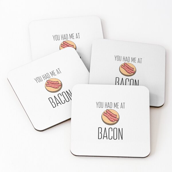 Item preview, funny bacon meme You had me at bacon  designed and sold by OneTimeEngineer.