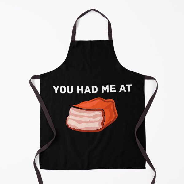 Item preview, You had me at bacon quote funny bacon saying designed and sold by OneTimeEngineer.