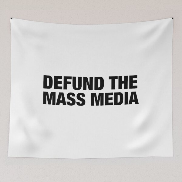 Item preview, Defund the Mass Media  designed and sold by JustLivinLife.