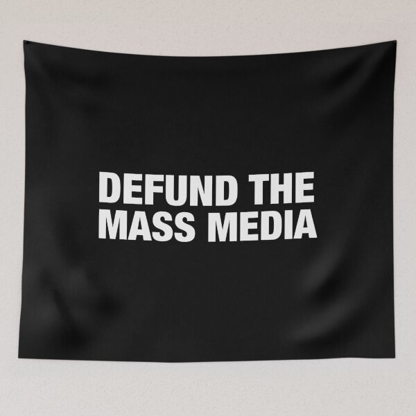 Item preview, Defund the Mass Media designed and sold by JustLivinLife.