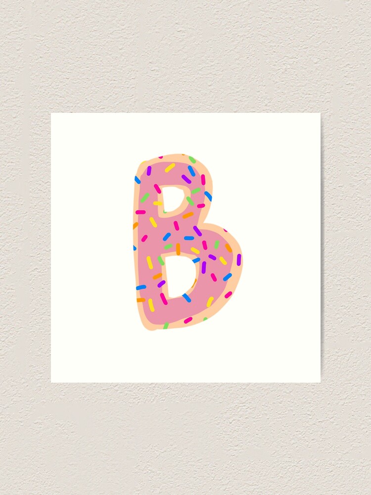 "Sprinkle Donut Letter B" Art Print For Sale By Royaaart | Redbubble